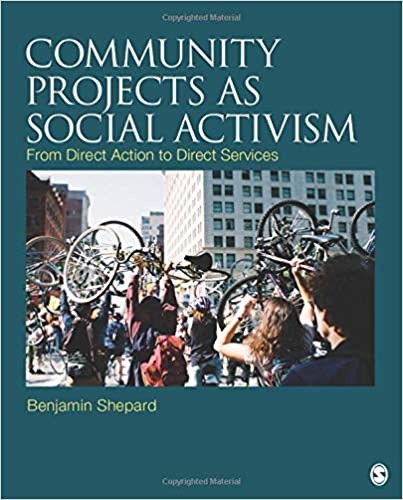 Community Projects as Social Activism: From Direct Action to Direct Services - Orginal Pdf